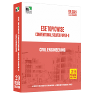 ESE 2024 - Civil Engineering ESE Topic-wise Conventional Solved paper - 2